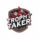 TROPHY TAKER